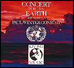 CONCERT FOR THE EARTH: Living Music recording by the Paul Winter Consort, recorded live at the General Assembly of the United Nations on World Environment Day